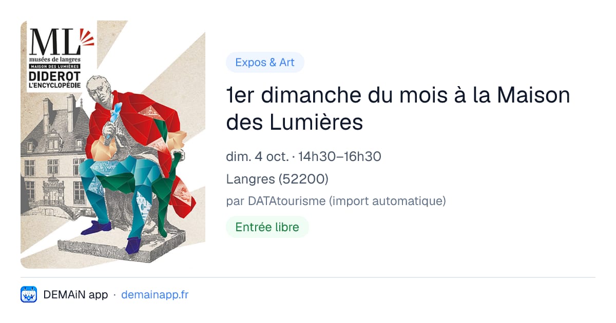 1er dimanche du mois à la Maison des Lumières — Langres
