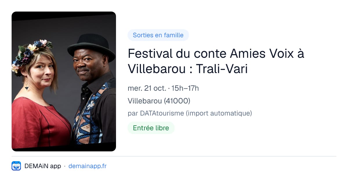 Festival du conte Amies Voix à Villebarou : Trali-Vari — Villebarou