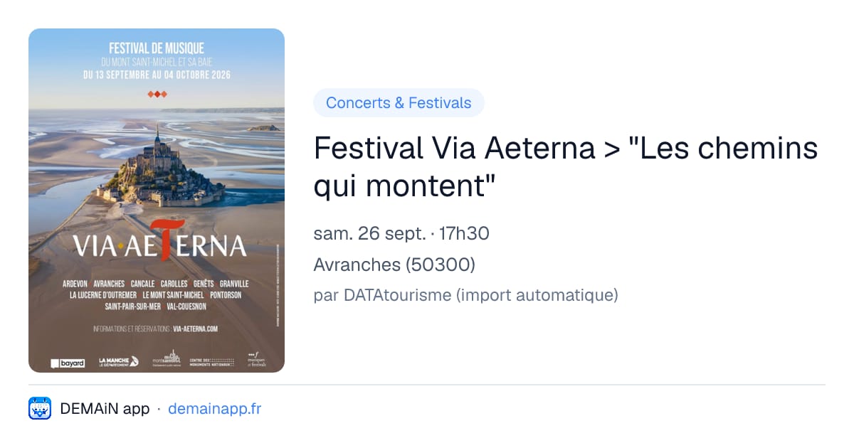 Festival Via Aeterna > "Les chemins qui montent" — Avranches