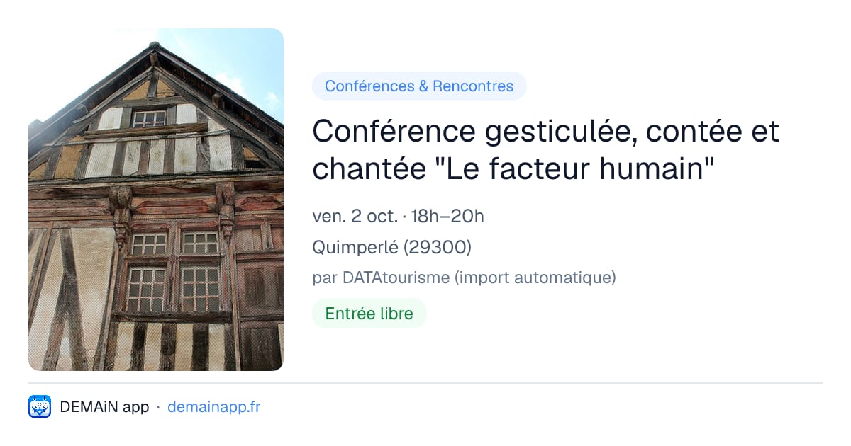 Conférence gesticulée, contée et chantée "Le facteur humain" — Quimperlé