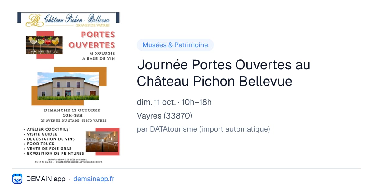 Journée Portes Ouvertes au Château Pichon Bellevue — Vayres