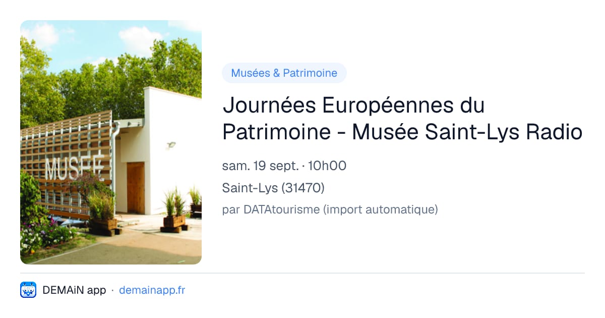 Journées Européennes du Patrimoine - Musée Saint-Lys Radio — Saint-Lys