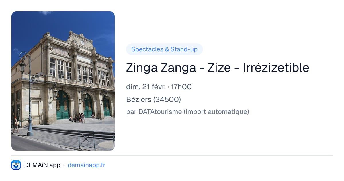 Zinga Zanga - Zize - Irrézizetible — Béziers