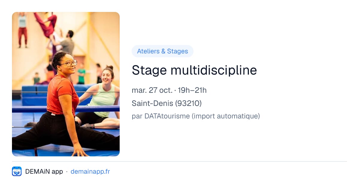 Stage multidiscipline — Saint-Denis