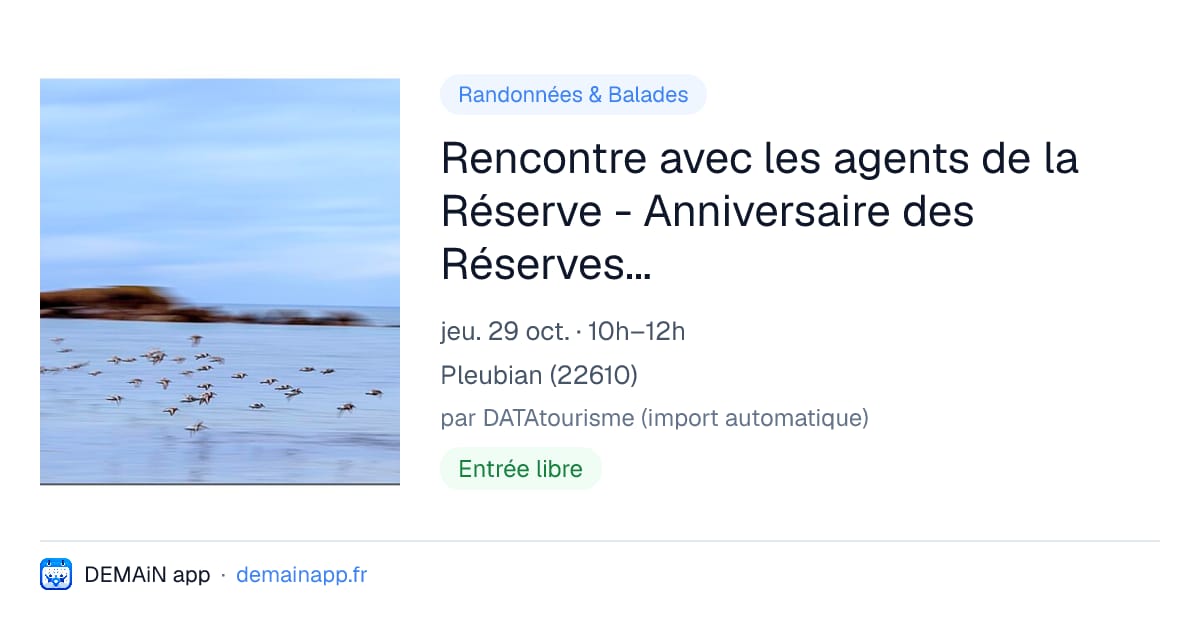 Rencontre avec les agents de la Réserve - Anniversaire des Réserves Naturelles Régionales — Pleubian