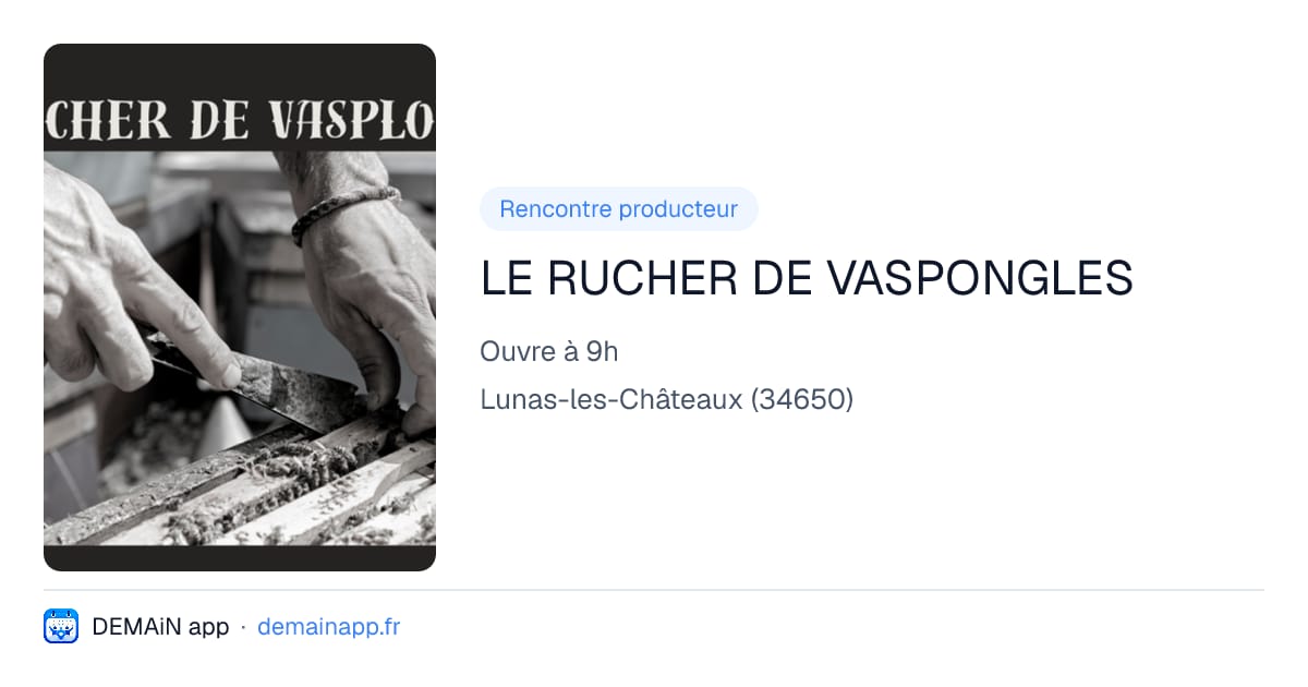 LE RUCHER DE VASPONGLES — Lunas-les-Châteaux
