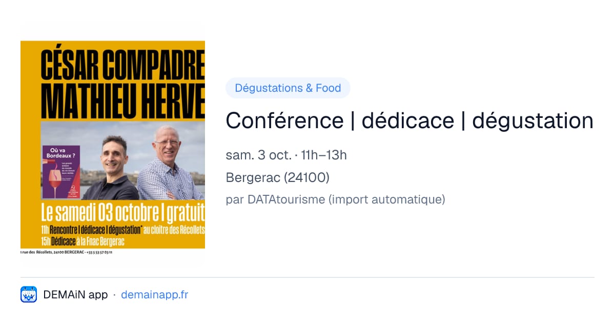 Conférence | dédicace | dégustation — Bergerac