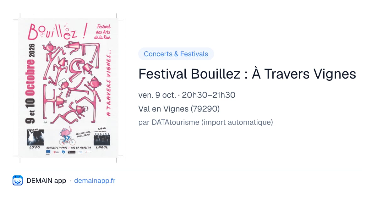 Festival Bouillez : À Travers Vignes — Val en Vignes