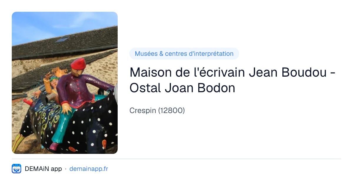 Maison de l'écrivain Jean Boudou - Ostal Joan Bodon — Crespin