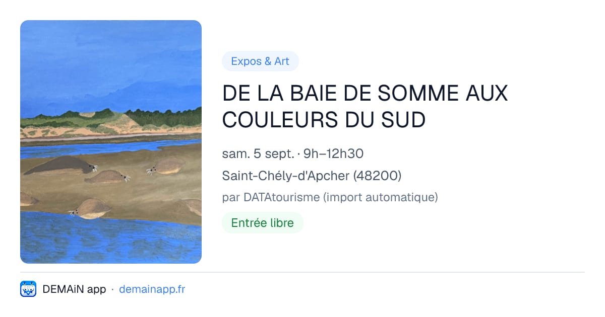 DE LA BAIE DE SOMME AUX COULEURS DU SUD — Saint-Chély-d'Apcher