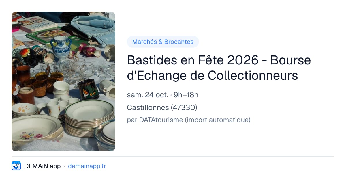 Bastides en Fête 2026 - Bourse d'Echange de Collectionneurs — Castillonnès