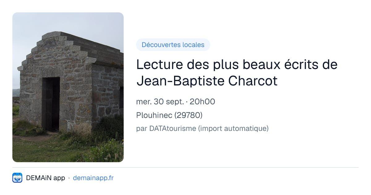 Lecture des plus beaux écrits de Jean-Baptiste Charcot — Plouhinec