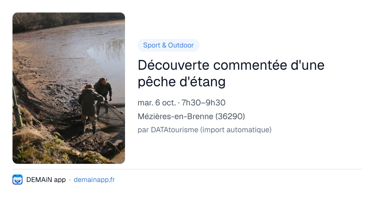 Découverte commentée d'une pêche d'étang — Mézières-en-Brenne