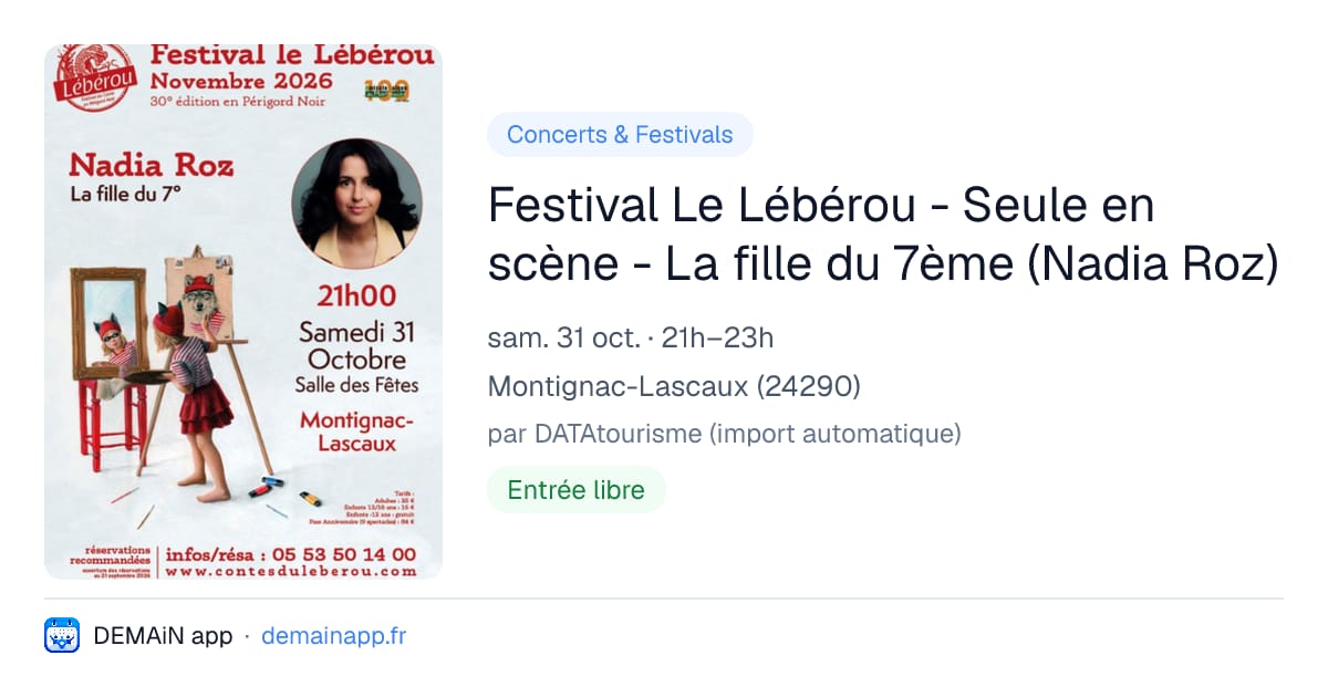 Festival Le Lébérou - Seule en scène - La fille du 7ème (Nadia Roz) — Montignac-Lascaux