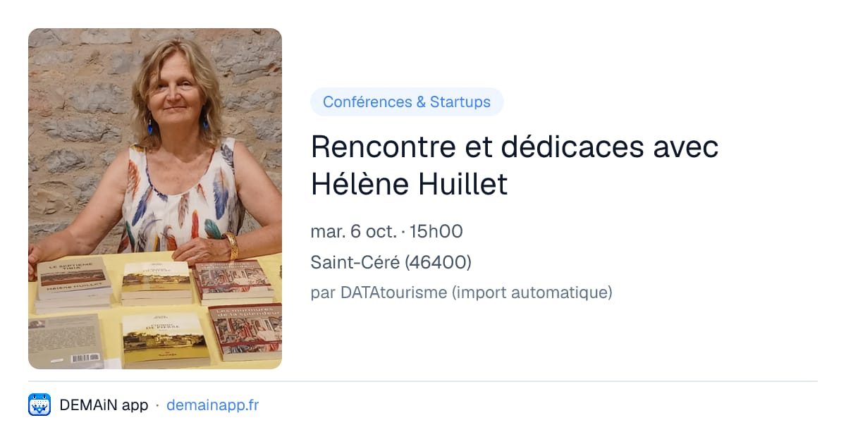 Rencontre et dédicaces avec Hélène Huillet — Saint-Céré