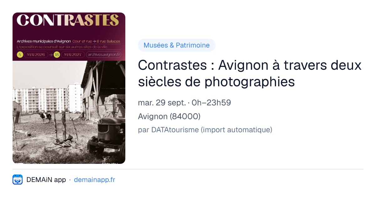 Contrastes : Avignon à travers deux siècles de photographies — Avignon