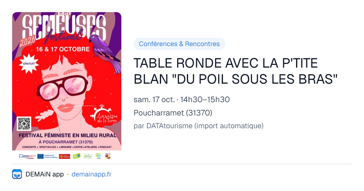 TABLE RONDE AVEC LA P'TITE BLAN "DU POIL SOUS LES BRAS" — Poucharramet