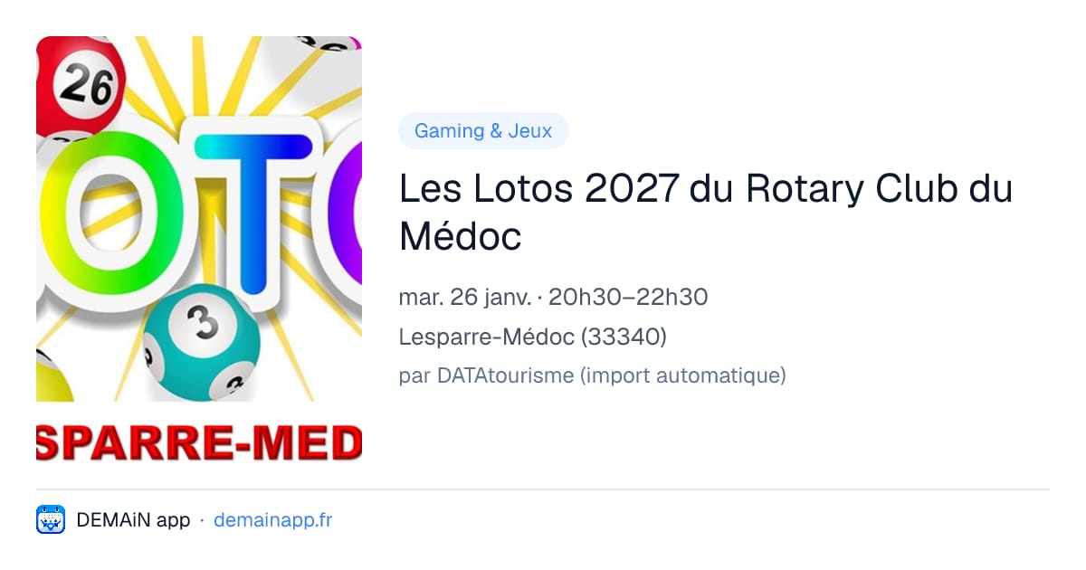 Les Lotos 2027 du Rotary Club du Médoc — Lesparre-Médoc