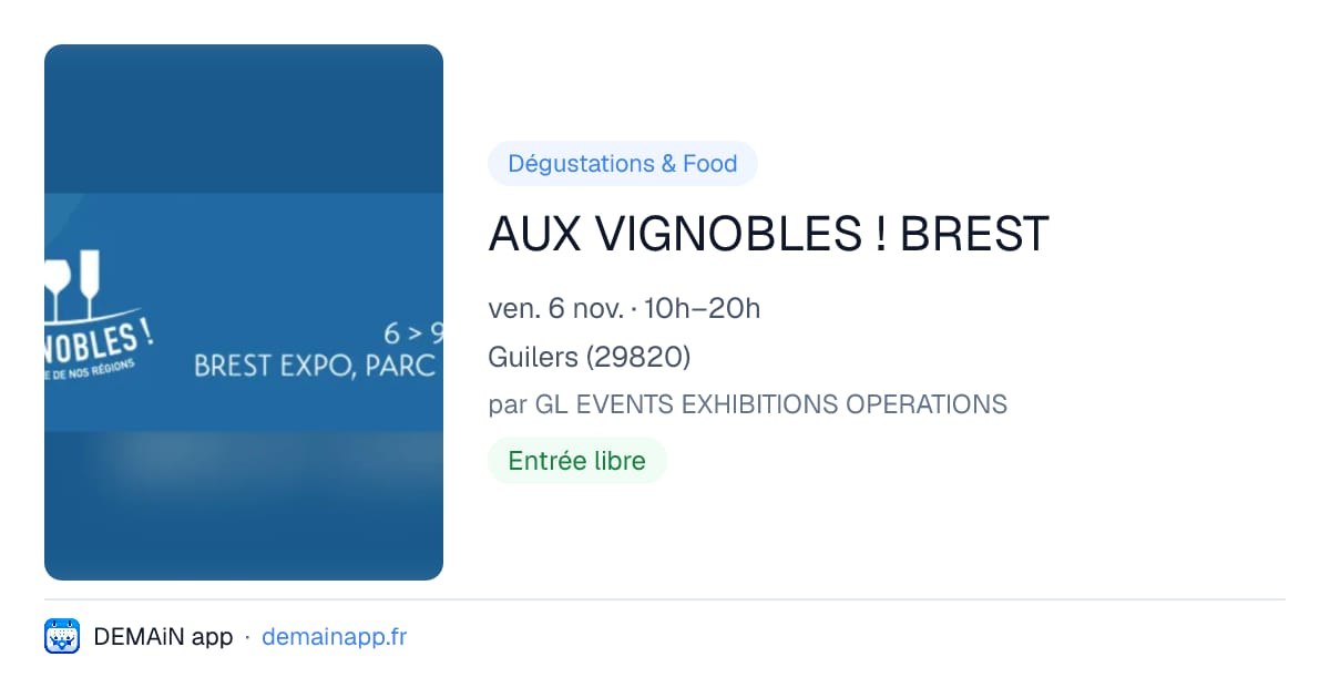 AUX VIGNOBLES ! BREST — Guilers