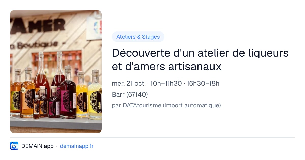 Découverte d'un atelier de liqueurs et d'amers artisanaux — Barr