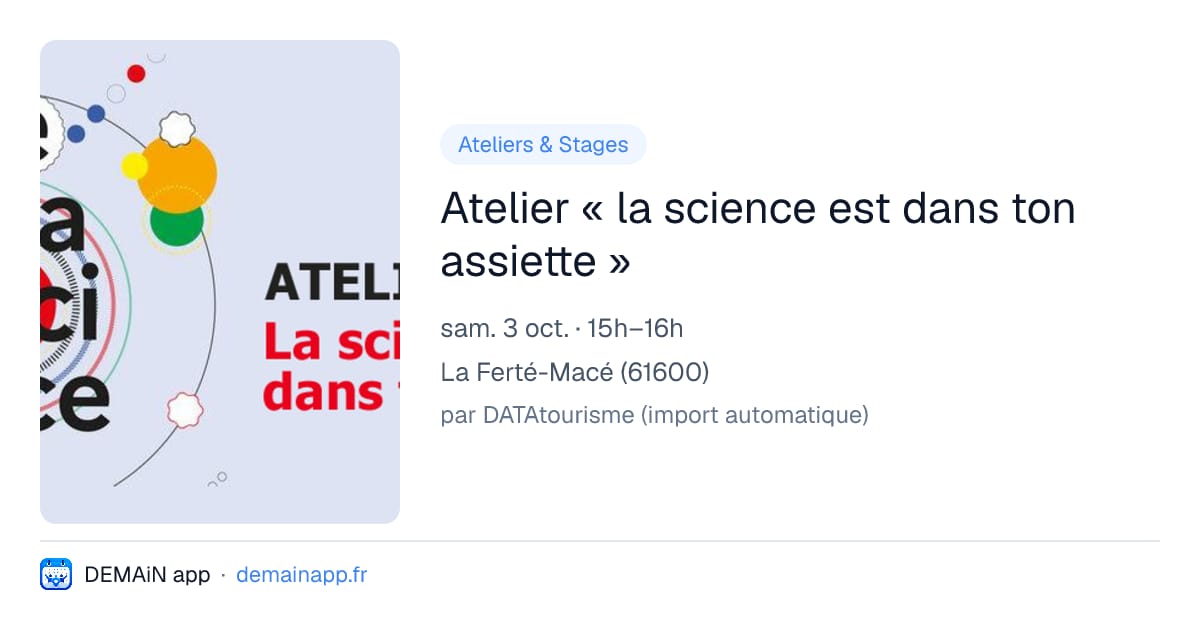 Atelier « la science est dans ton assiette » — La Ferté-Macé