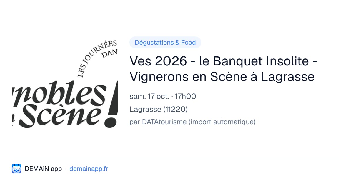 Ves 2026 - le Banquet Insolite - Vignerons en Scène à Lagrasse — Lagrasse