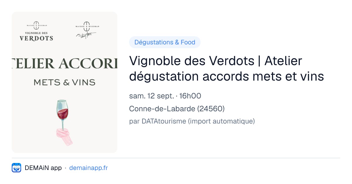 Vignoble des Verdots | Atelier dégustation accords mets et vins — Conne-de-Labarde