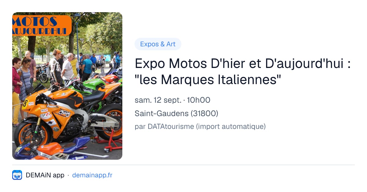Expo Motos D'hier et D'aujourd'hui : "les Marques Italiennes" — Saint-Gaudens
