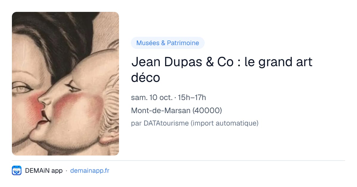 Jean Dupas & Co : le grand art déco — Mont-de-Marsan