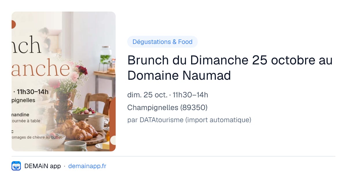 Brunch du Dimanche 25 octobre au Domaine Naumad — Champignelles