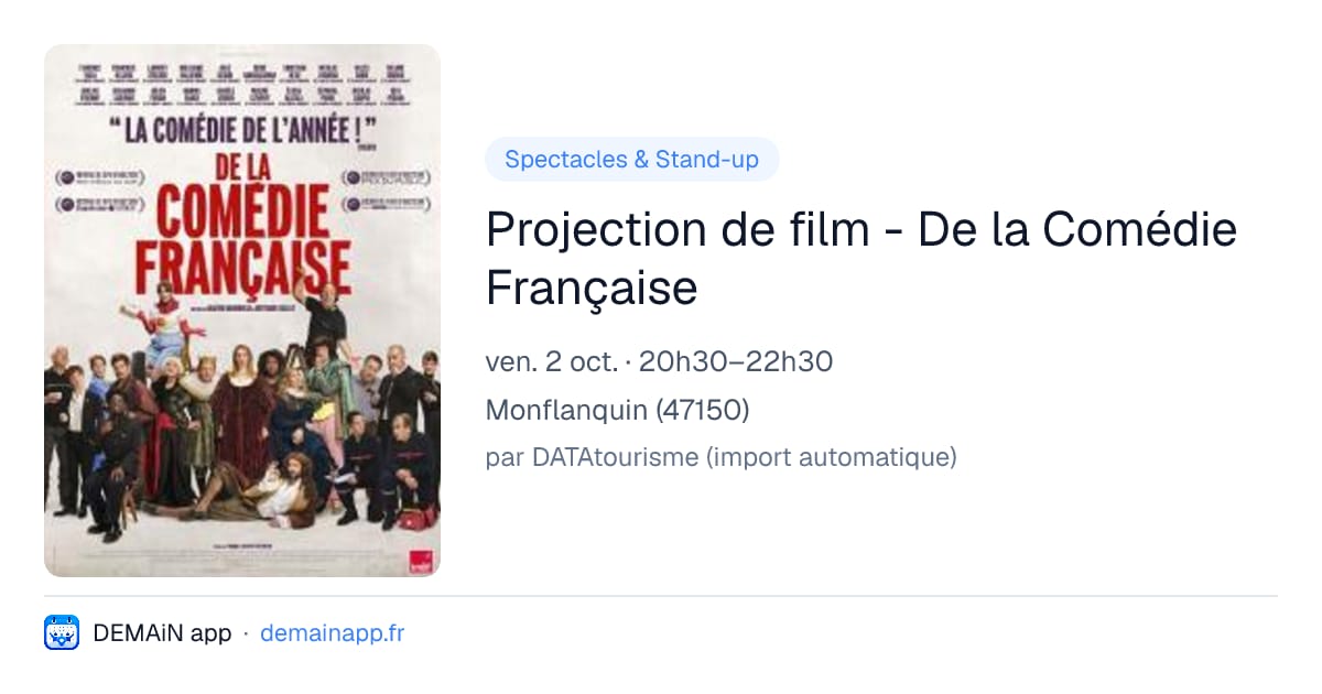Projection de film - De la Comédie Française — Monflanquin