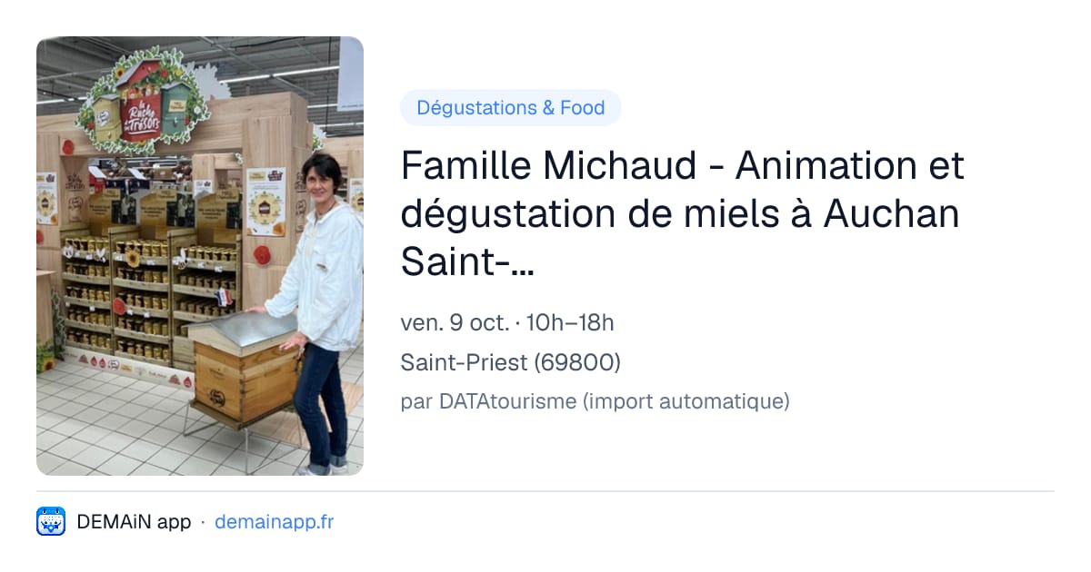Famille Michaud - Animation et dégustation de miels à Auchan Saint-Priest — Saint-Priest