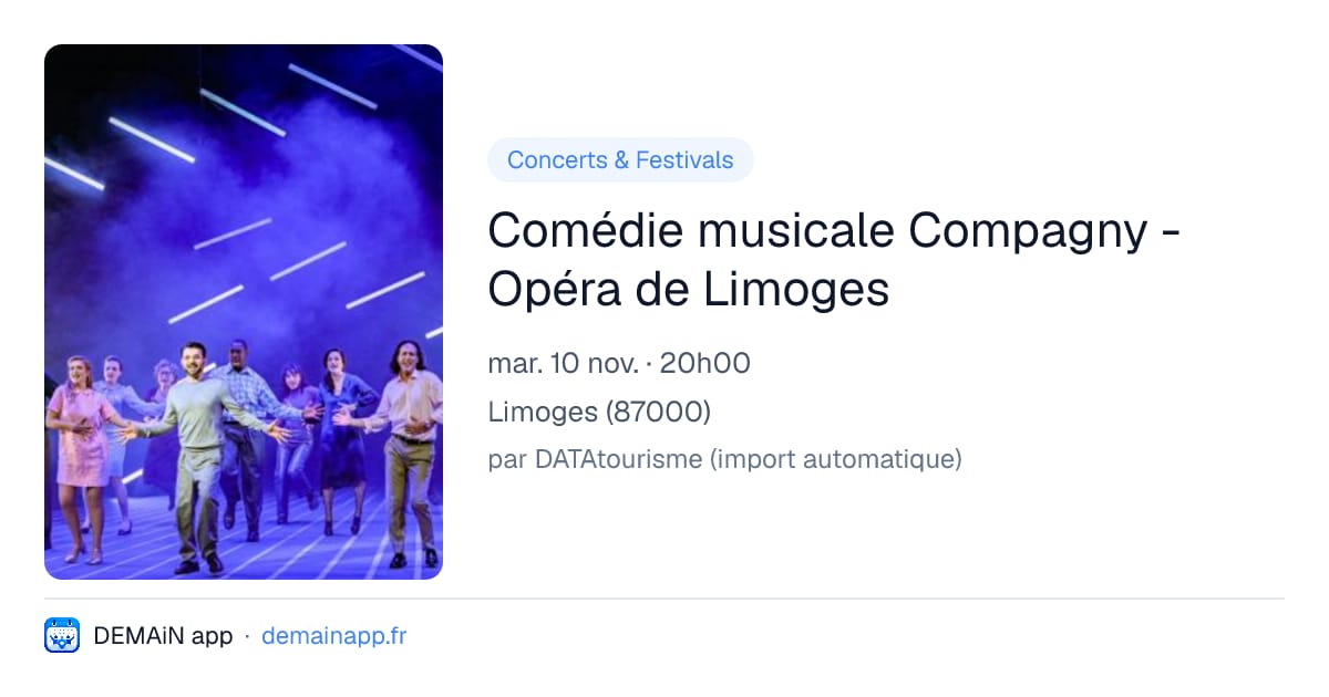Comédie musicale Compagny - Opéra de Limoges — Limoges