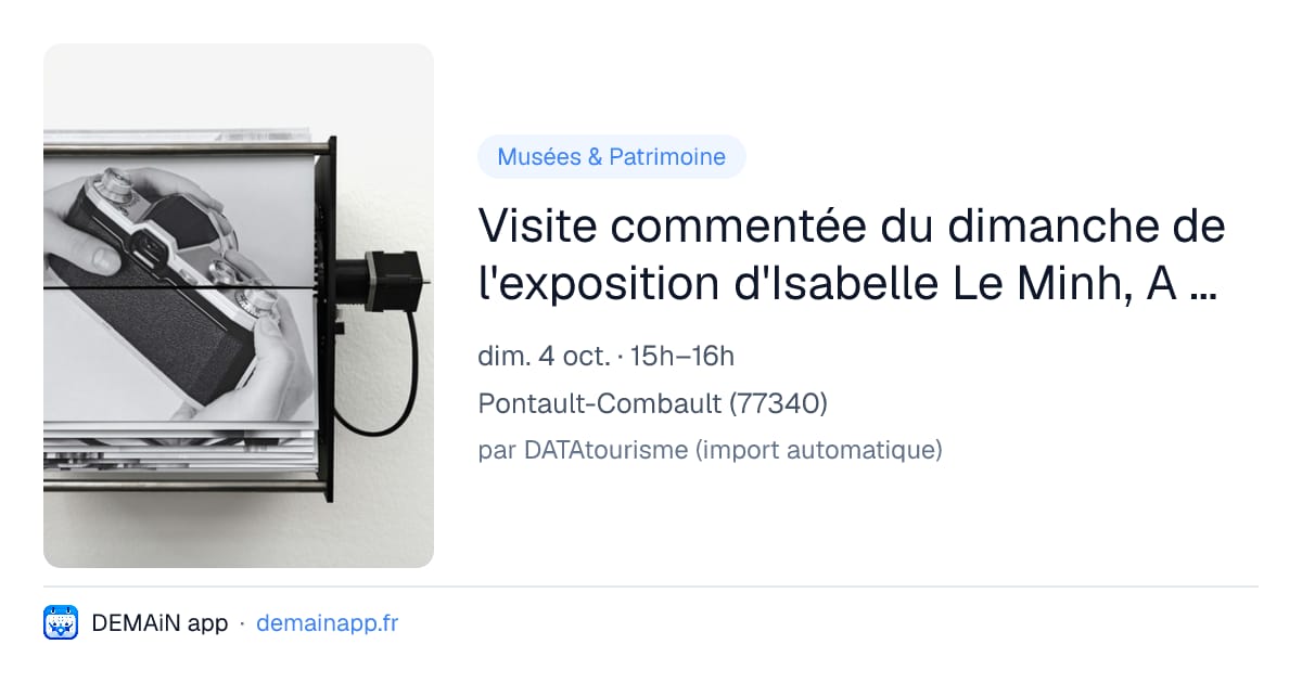 Visite commentée du dimanche de l'exposition d'Isabelle Le Minh, A Rose is a Rose is the Last Rose of Summer — Pontault-Combault