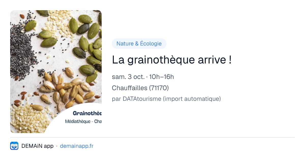 La grainothèque arrive ! — Chauffailles