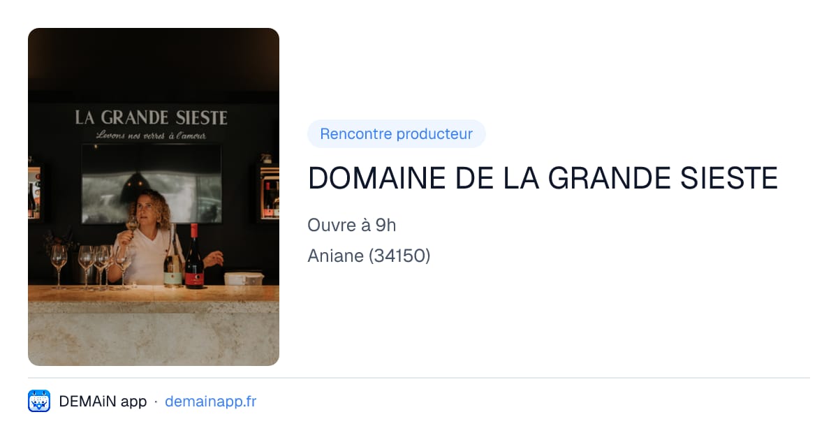 DOMAINE DE LA GRANDE SIESTE — Aniane