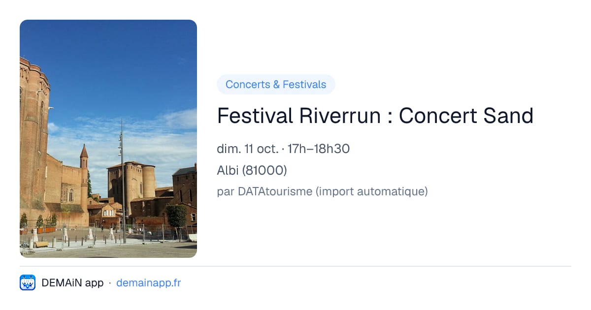 Festival Riverrun : Concert Sand — Albi