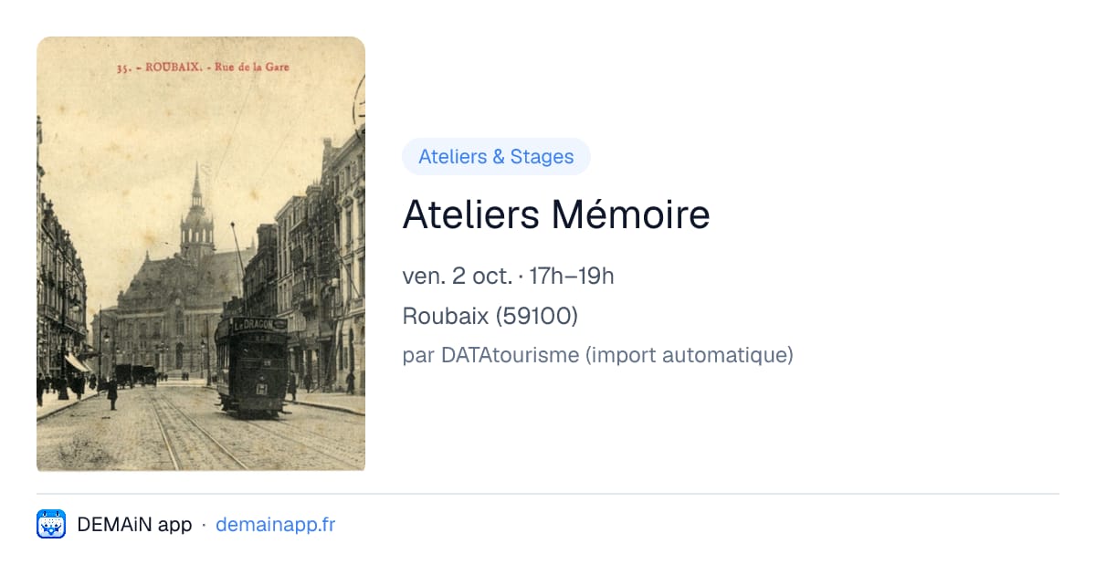 Ateliers Mémoire — Roubaix