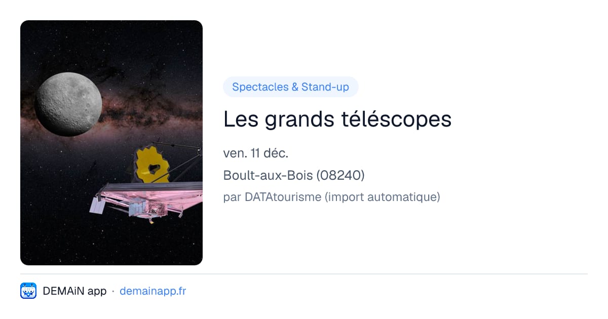 Les grands téléscopes — Boult-aux-Bois