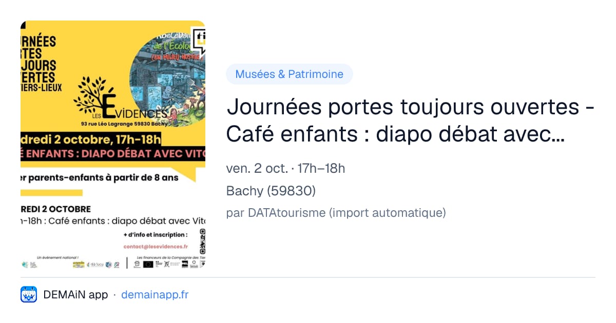 Journées portes toujours ouvertes - Café enfants : diapo débat avec Vito — Bachy