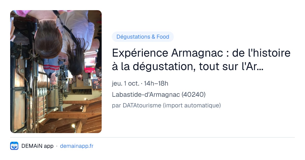 Expérience Armagnac : de l'histoire à la dégustation, tout sur l'Armagnac en un seul lieu — Labastide-d'Armagnac