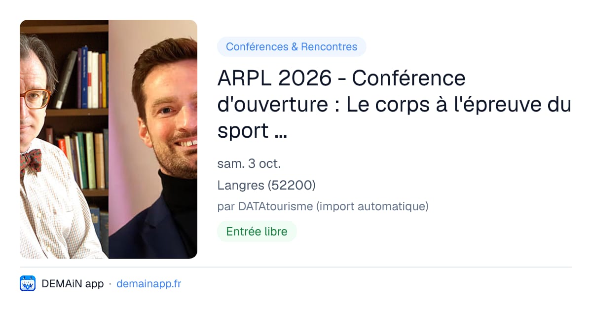 ARPL 2026 - Conférence d'ouverture : Le corps à l'épreuve du sport - Entre chair et dépassement — Langres