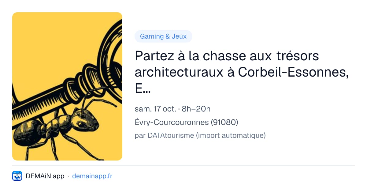 Partez à la chasse aux trésors architecturaux à Corbeil-Essonnes, Evry-Courcouronnes, Ris-Orangis et Saint-Germain-lès-Corbeil ! — Évry-Courcouronnes