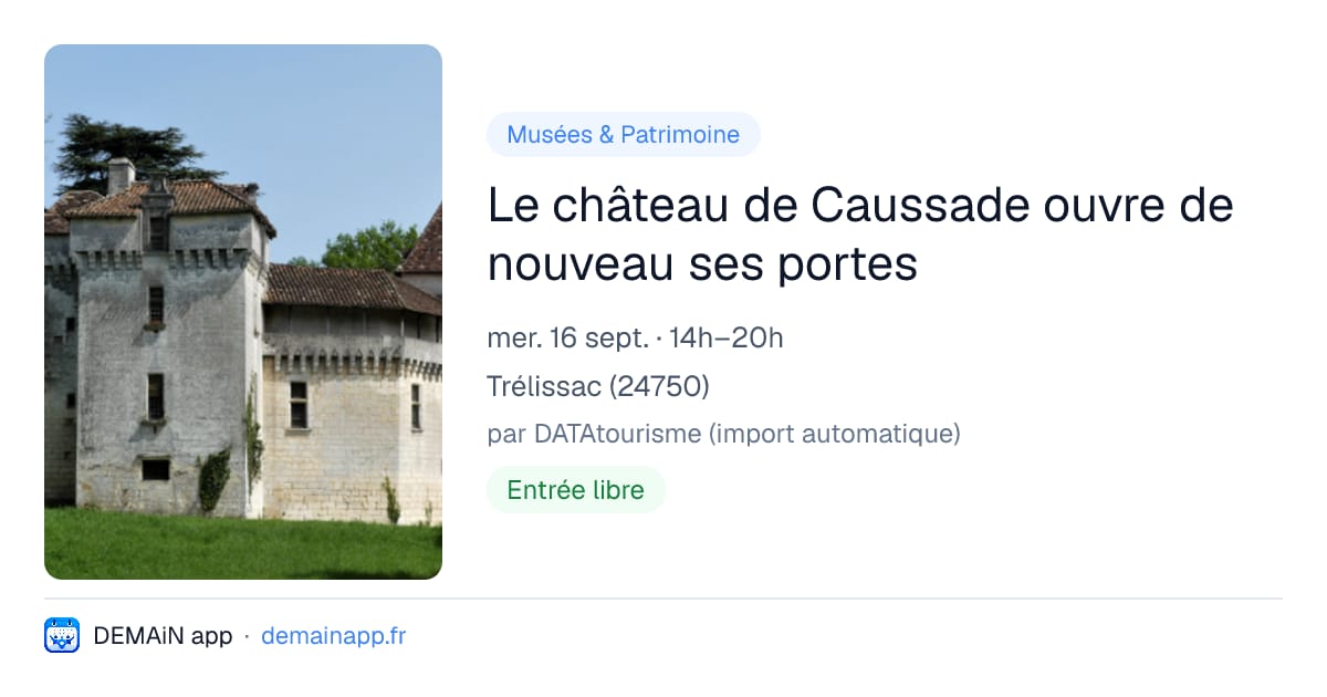 Le château de Caussade ouvre de nouveau ses portes — Trélissac