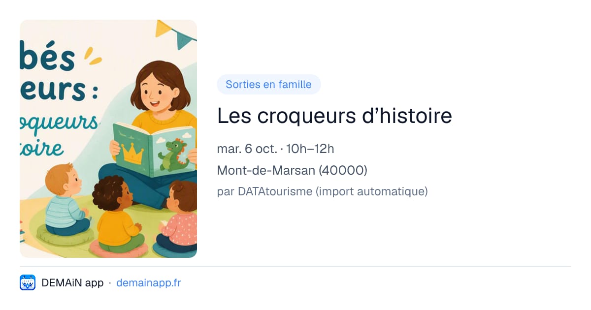 Les croqueurs d’histoire — Mont-de-Marsan