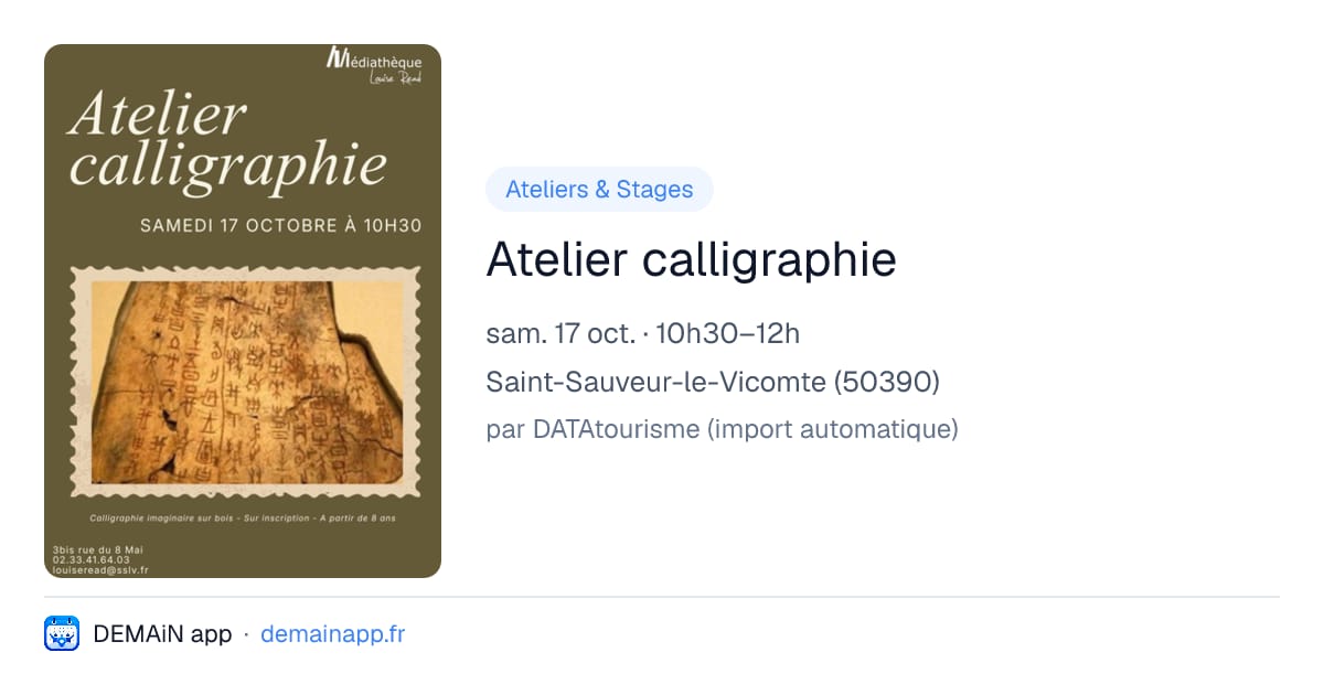 Atelier calligraphie — Saint-Sauveur-le-Vicomte