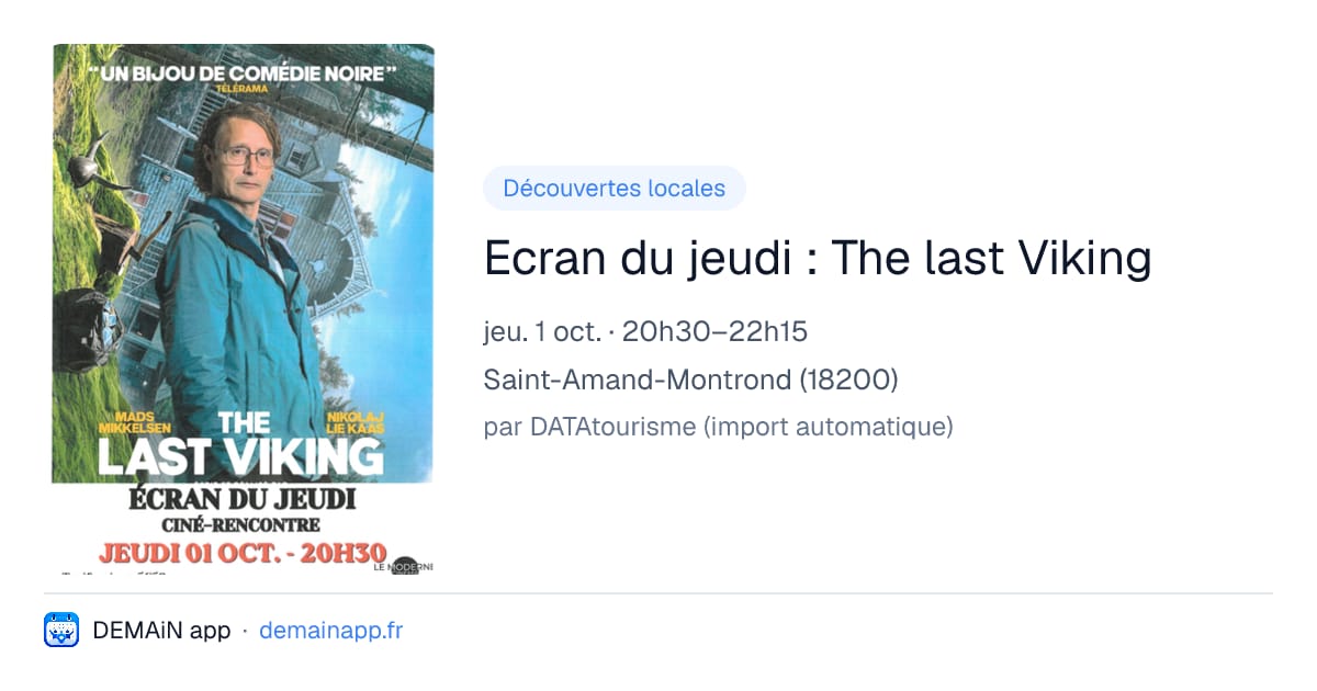 Ecran du jeudi : The last Viking — Saint-Amand-Montrond