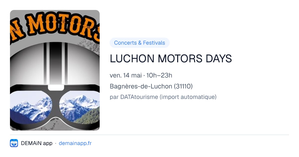 LUCHON MOTORS DAYS — Bagnères-de-Luchon