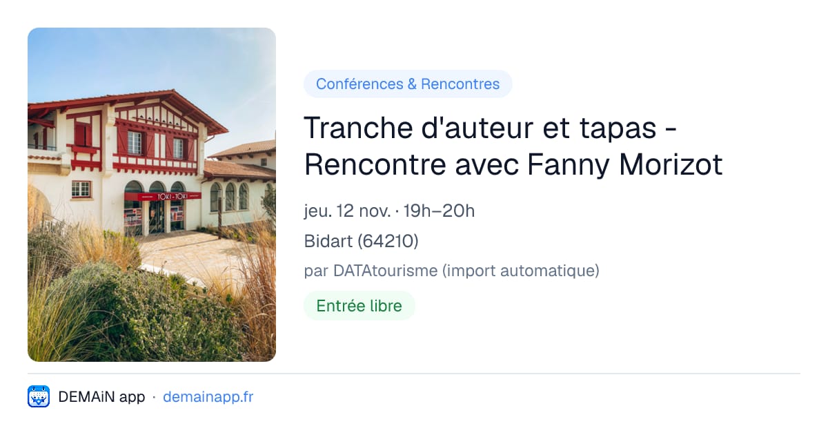 Tranche d'auteur et tapas - Rencontre avec Fanny Morizot — Bidart