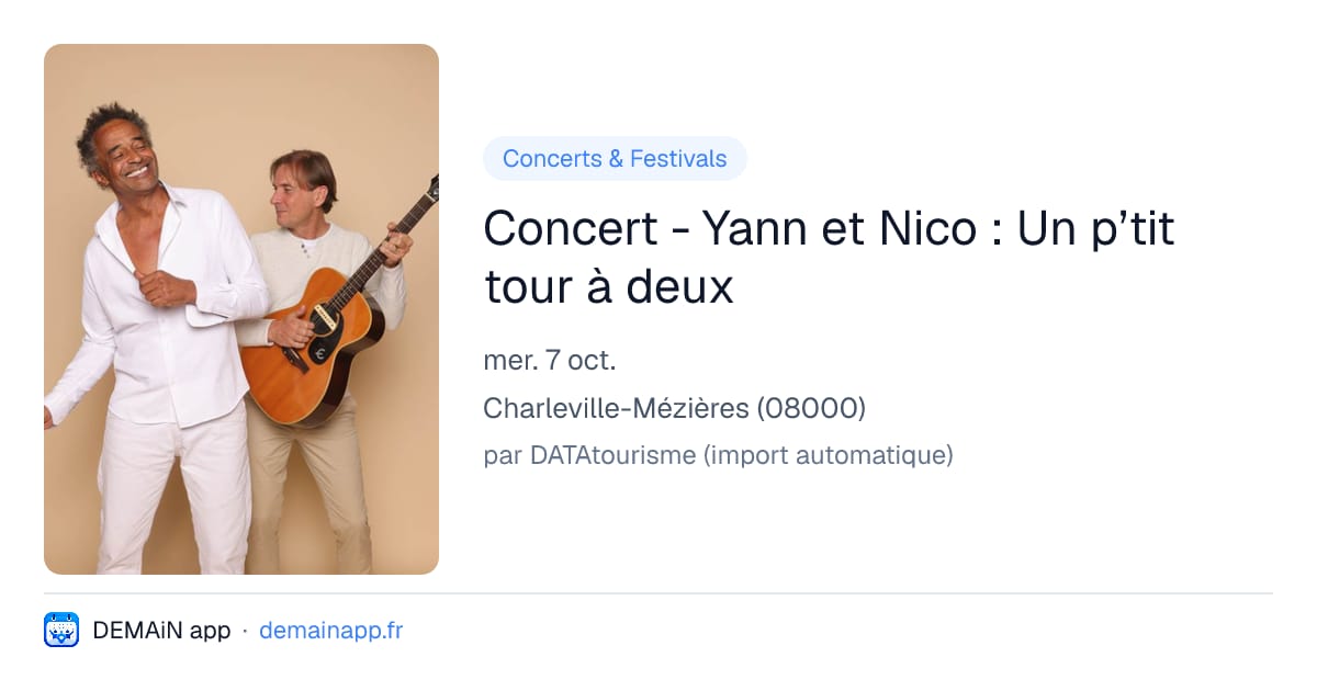 Concert - Yann et Nico : Un p’tit tour à deux — Charleville-Mézières